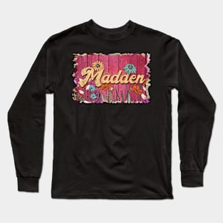 Classic Madden Personalized Flowers Proud Name Long Sleeve T-Shirt